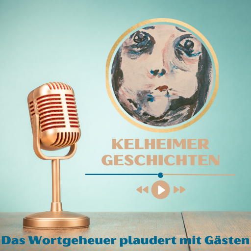 Kelheimer Geschichten Wortgeheuer Podcast